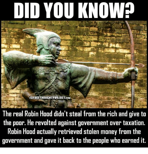 tmp_8055-did-you-know-thefree-thouchtprojectcom-the-real-robin-hood-didnt-1420698728197797